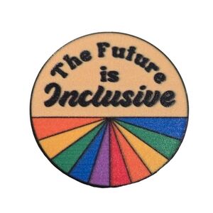 The Future is Inclusive Rainbow Enamel Pride Pin